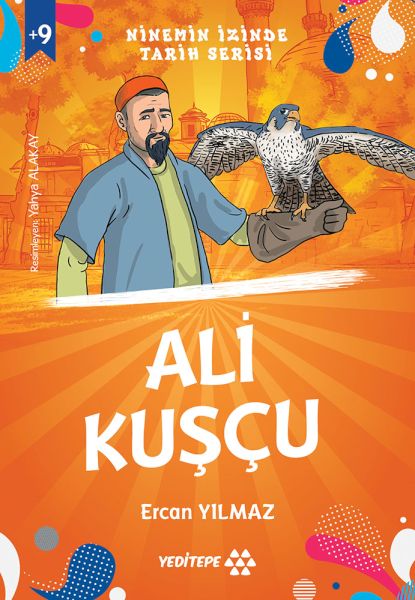 Ninemin İzinde Tarih Serisi - Ali Kuşçu-zoom-