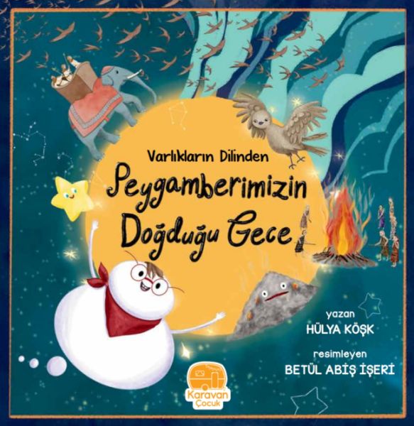 Varlıkların Dilinden Peygamberimizin Doğduğu Gece-zoom-
