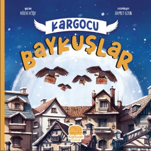 Kargocu Baykuşlar-zoom-