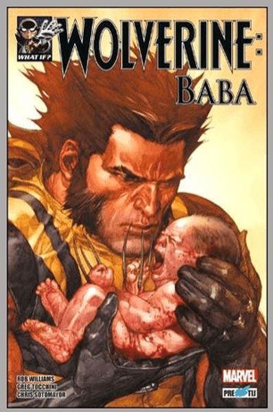 What If? Wolverine: Baba-zoom-