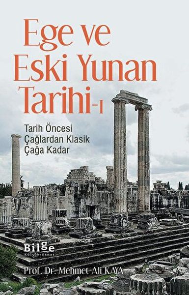 Ege ve Eski Yunan Tarihi-1 Tarih Öncesi Çağlardan Klasik Çağa Kadar-zoom-