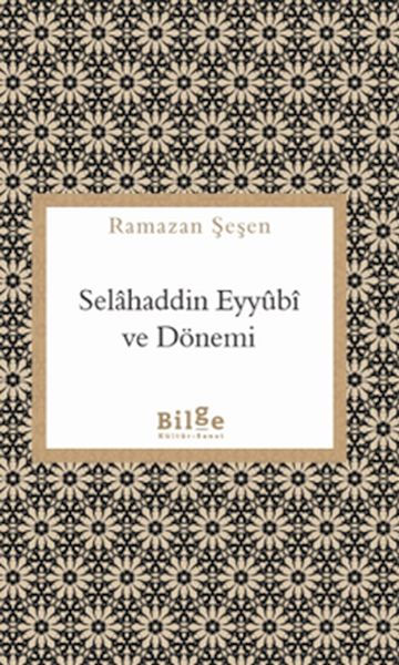 Selahaddin Eyyübi ve Dönemi-zoom-