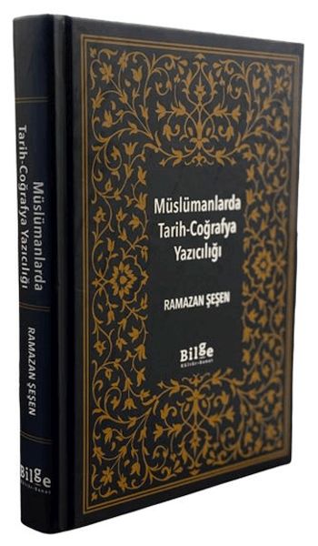 Müslümanlarda Tarih - Coğrafya Yazıcılığı