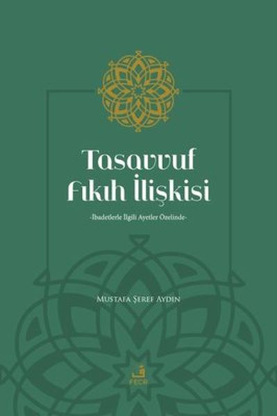 Tasavvuf Fıkıh İlişkisi