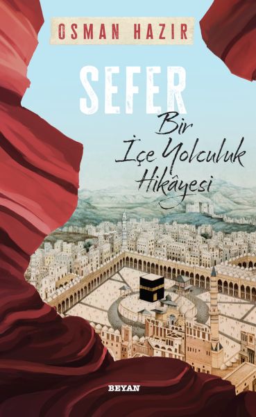 Sefer Bir İçe Yolculuk Hikayesi-zoom-