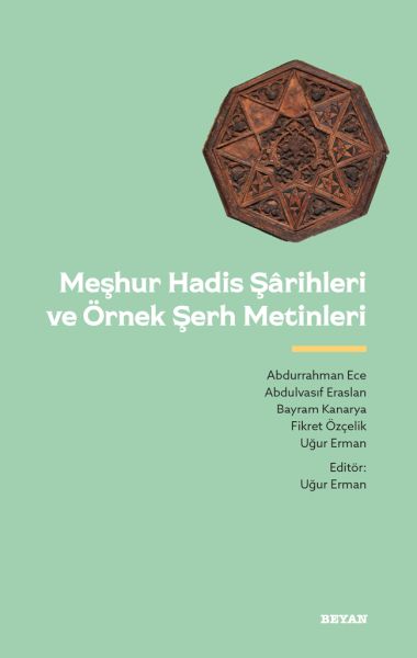 Meşhur Hadis Şarihleri ve Örnek Şerh Metinler-zoom-