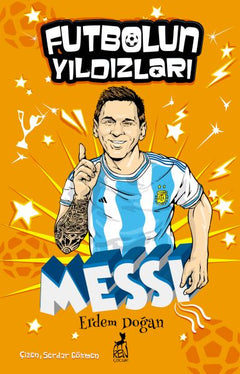 Futbolun Yıldızları Lionel Messi