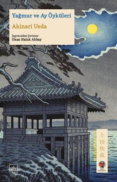 Yağmur ve Ay Öyküleri Japon Klasikleri