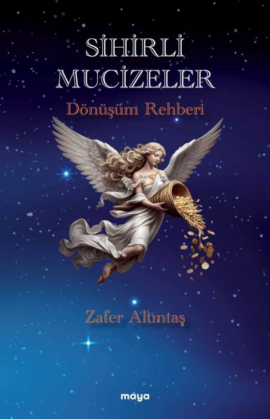 Sihirli Mucizeler Dönüşüm Rehberi