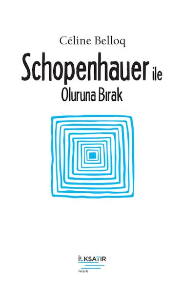 Schopenhauer ile Oluruna Bırak-zoom-
