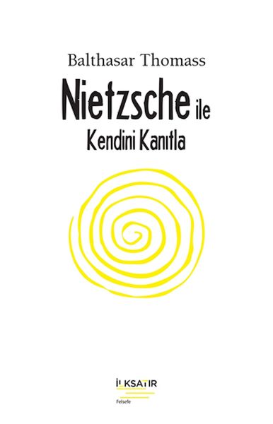 Nıetzsche İle Kendini Kanıtla-zoom-
