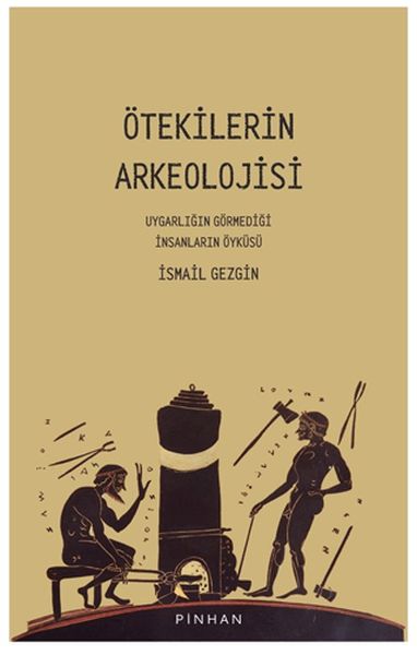Ötekilerin Arkeolojisi-zoom-