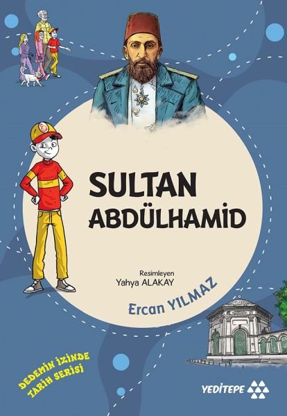 Dedemin İzinde Tarih Serisi - Sultan Abdülhamid-zoom-