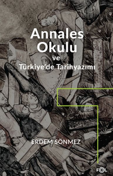 Annales Okulu ve Türkiye’de Tarihyazımı-zoom-