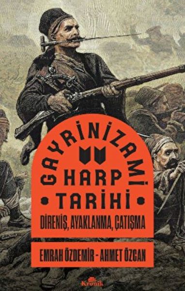 Gayrinizami Harp Tarihi-zoom-