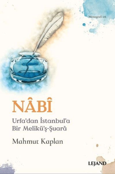 Nabi - Urfa'dan İstanbul'a Bir Melikü'ş-Şuara-zoom-
