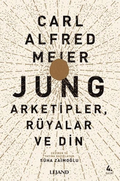Jung: Arketipler, Rüyalar ve Din