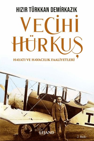 Vecihi Hürkuş Hayatı ve Havacılık Faaliyetleri-zoom-
