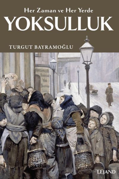 Yoksulluk: Her Zaman ve Her Yerde-zoom-