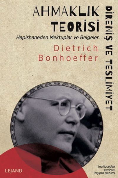 Ahmaklık Teorisi: Direniş ve Teslimiyet - Hapishaneden Mektuplar ve Belgeler-zoom-