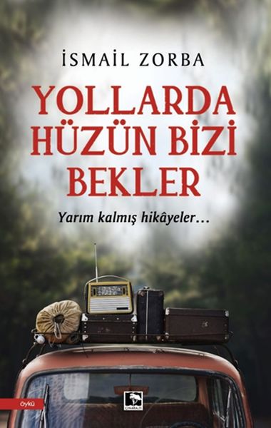 Yollarda Hüzün Bizi Bekler-zoom-