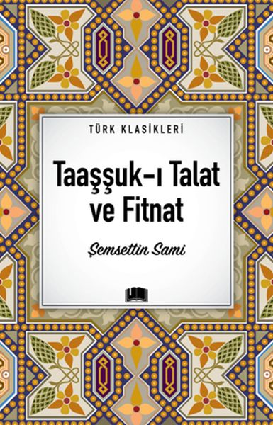 Taaşşuk-ı Talat ve Fitnat-zoom-