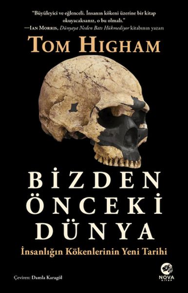 Bizden Önceki Dünya: İnsanlığın Kökenlerinin Yeni Tarihi-zoom-