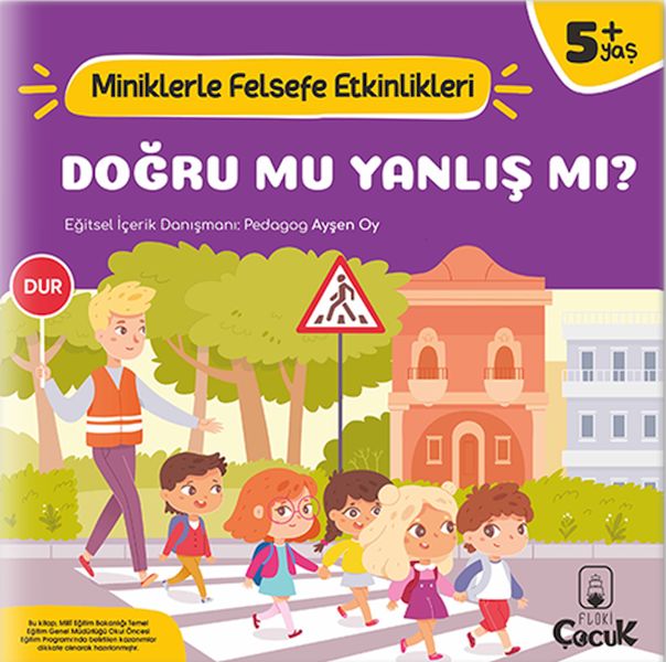 Doğru Mu, Yanlış mı? - Miniklerle Felsefe Etkinlikleri-zoom-