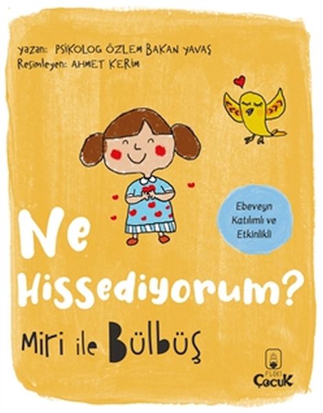Miri İle Bülbüş Ne Hissediyorum?-zoom-