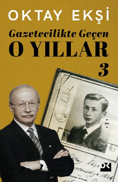 Gazetecilikte Geçen O Yıllar-3-zoom-