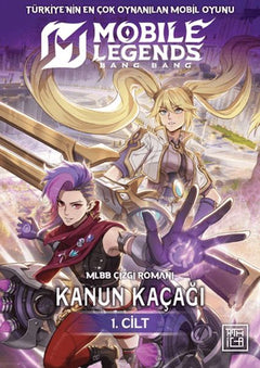 Mobile Legends: Bang Bang - Kanun Kaçağı