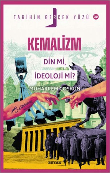 Kemalizm Din Mi, İdeoloji Mi? - Tarihin Gerçek Yüzü - 20