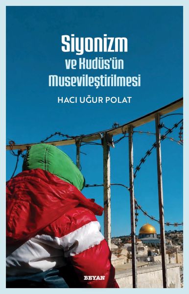 Siyonizm ve Kudüs'ün  Musevileştirilmesi-zoom-