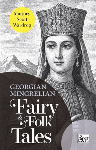 Georgian - Mingrelian Fairy & Folk Tales-zoom-