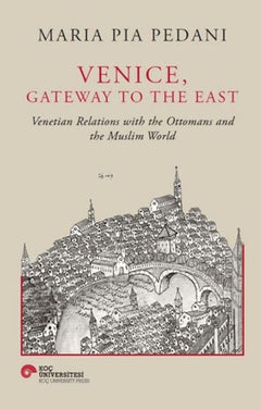 Venice, Gateway To The East
