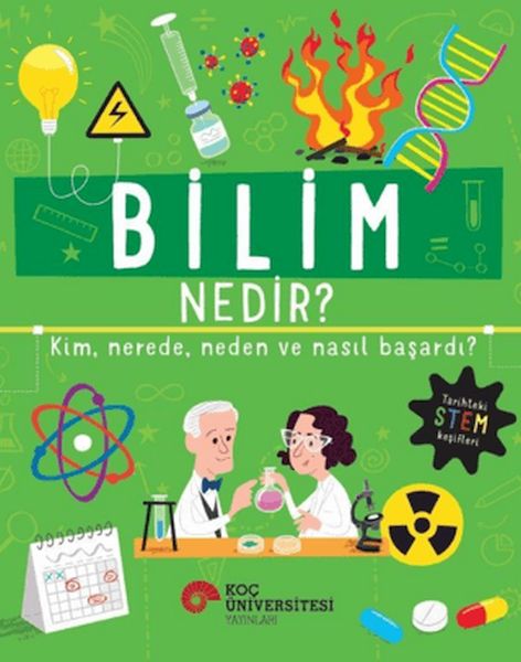 Bilim Nedir? Kim, Nerede, Neden ve Nasıl Başardı?-zoom-