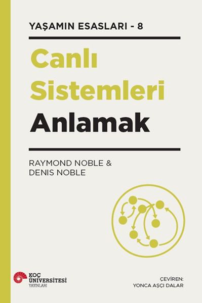 Canlı Sistemleri Anlamak Yaşamın Esasları – 8-zoom-