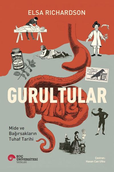 Gurultular Mide ve Bağırsakların Tuhaf Tarihi-zoom-