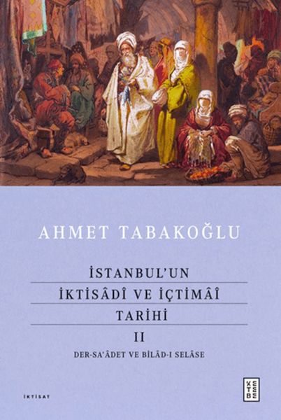 İstanbul'un İktisâdî ve İçtimâî Tarihi - 2-zoom-