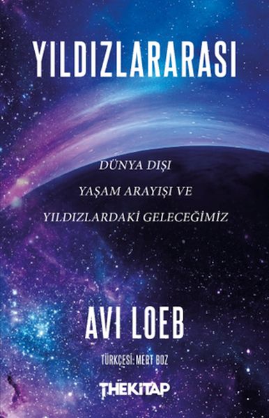 Yıldızlararası: Dünya Dışı Yaşam Arayışı ve Yıldızlardaki Geleceğimiz-zoom-
