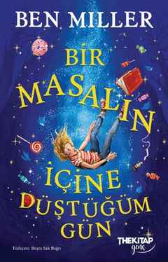 Bir Masalın İçine Düştüğüm Gün