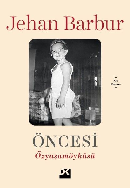 Öncesi - Özyaşamöyküsü