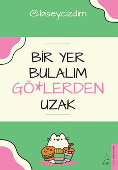 Bir Yer Bulalım Gö*lerden Uzak
