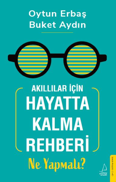 Akıllılar İçin Hayatta Kalma Rehberi: Ne Yapmalı?-zoom-
