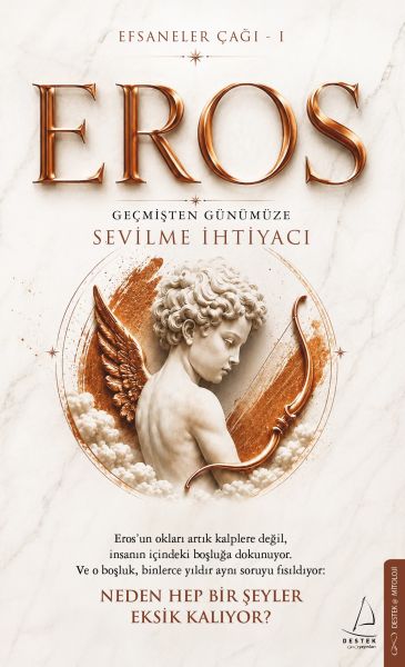 Efsaneler Çağı – 1 Eros: Geçmişten Günümüze Sevilme İhtiyacı Eros’un okları artık kalplere değil, i-zoom-