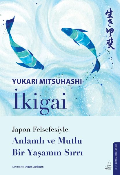 İkigai – Japon Felsefesiyle Anlamlı Ve Mutlu Bir Yaşamın Sırrı-zoom-