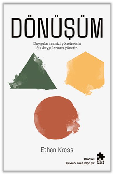 Dönüşüm - Duygularınız Sizi Yönetmesin Siz Duygularınızı Yönetin-zoom-