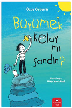 Büyümek Kolay Mı Sandın?