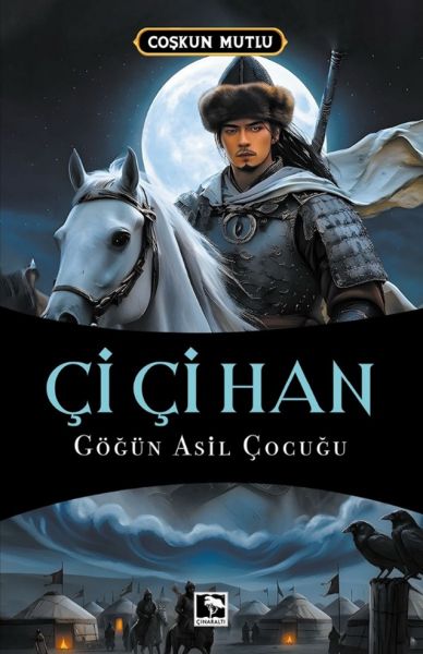 Çi Çi Han Göğün Asil Çocuğu-zoom-