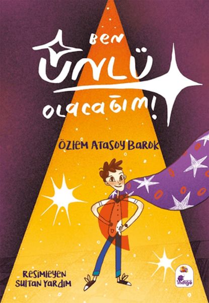 Ben Ünlü Olacağım!